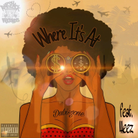 Where Its At (Single)