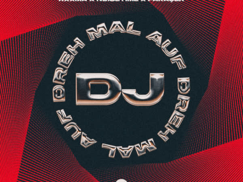 DJ DREH MAL AUF (Single)