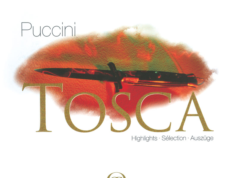Puccini: Tosca - Highlights