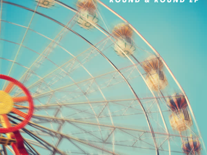 Round & Round EP