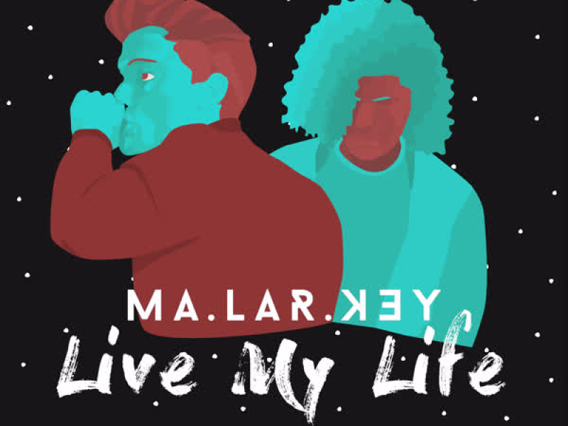 Live My Life (Single)
