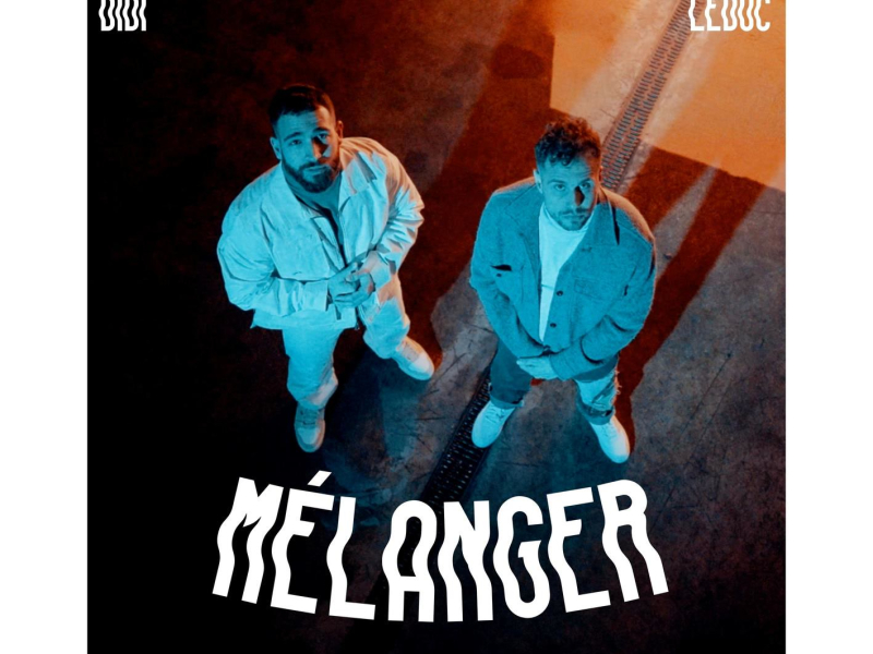 Mélanger (Single)