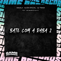 Bate Com A Raba 2 (Single)
