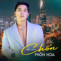 Chốn Phồn Hoa (HMC Lofi Mix) (Single)