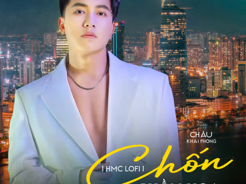 Chốn Phồn Hoa (HMC Lofi Mix) (Single)