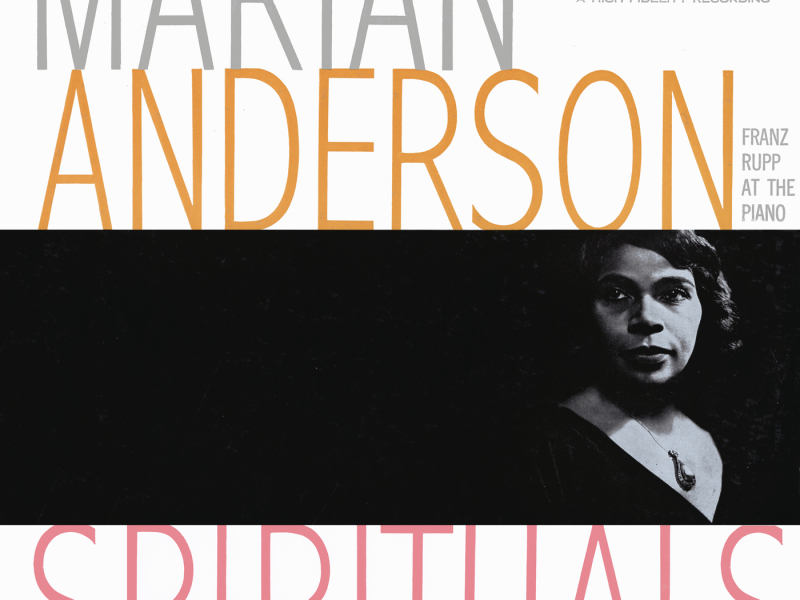 Marian Anderson Sings Great Spirituals (2021 Remastered Version)