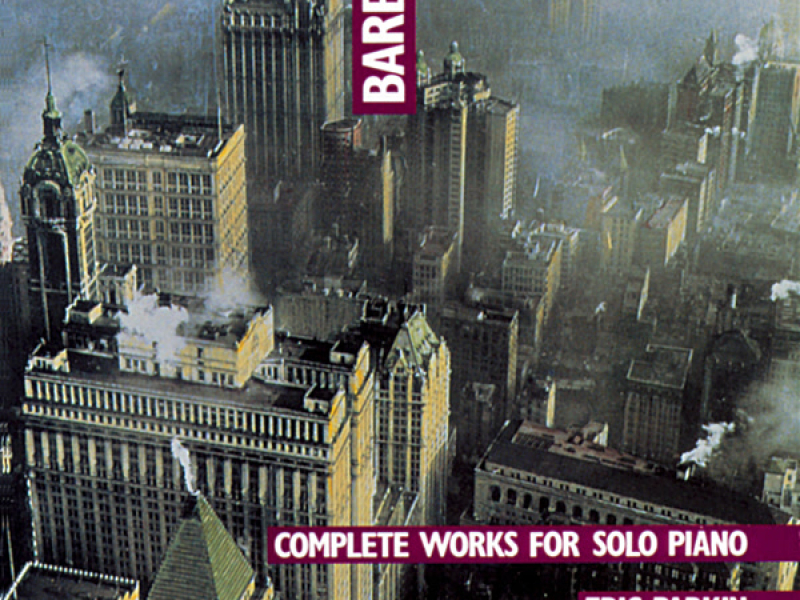 Barber: Excursions, Nocture, Sonata for Piano, Ballade & Souvenirs