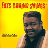 Fats Domino Swings: 12,000,000 Records