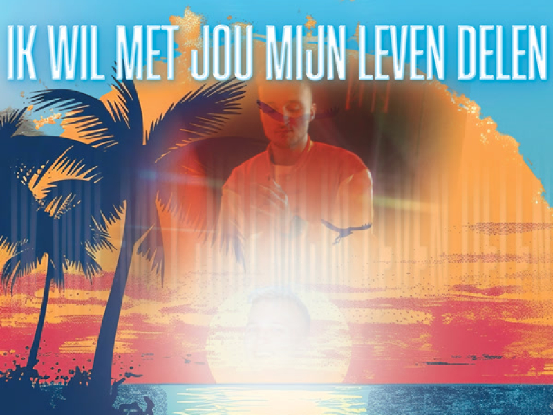 Ik Wil Met Jou Mijn Leven Delen (Hardstyle Mix) (Single)