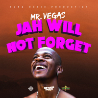 Jah Will Not Forget (Single)