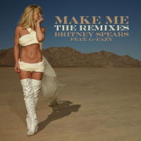 Make Me... (feat. G-Eazy) [The Remixes] (EP)