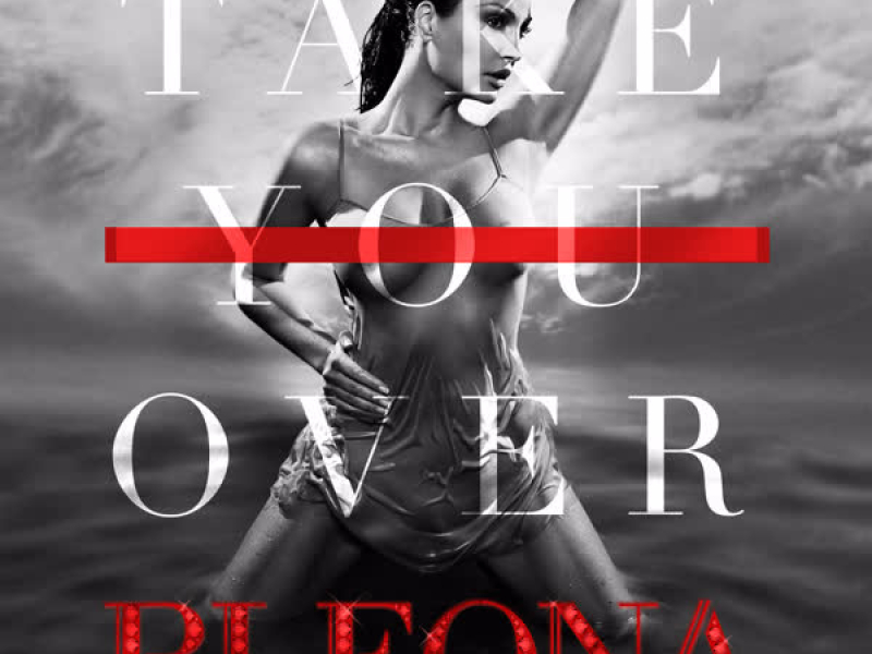 Take You Over (Single)