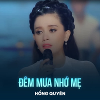 Đêm Mưa Nhớ Mẹ (Single)