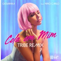 Cola Em Mim (Tribe Remix) (Single)