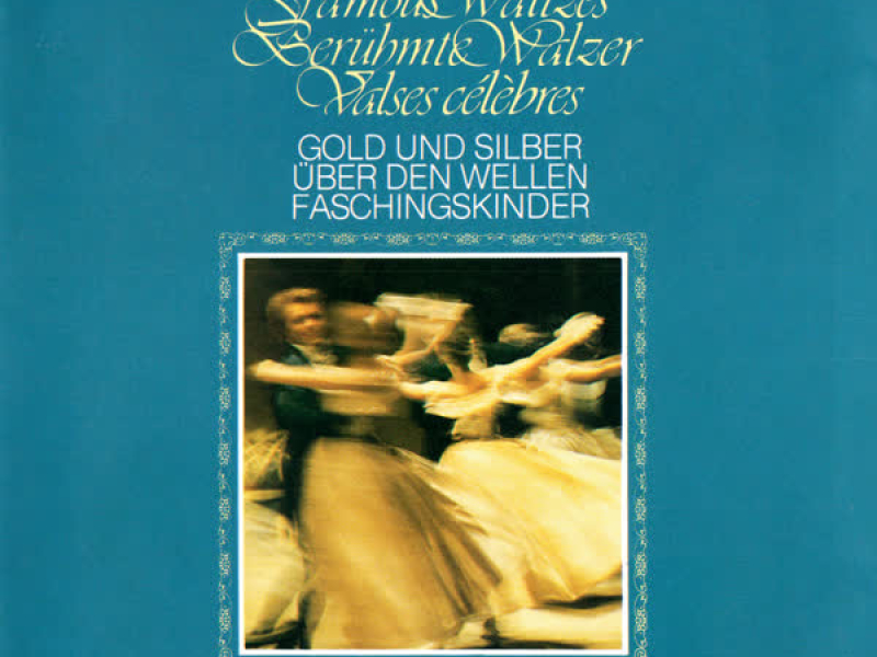 Famous Waltzes - Gold & Silber