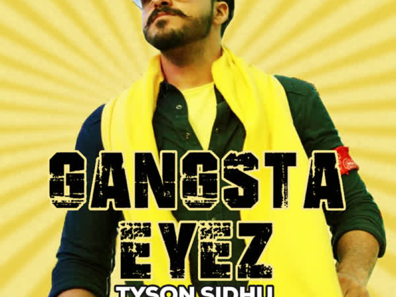 Gangsta Eyez (Single)