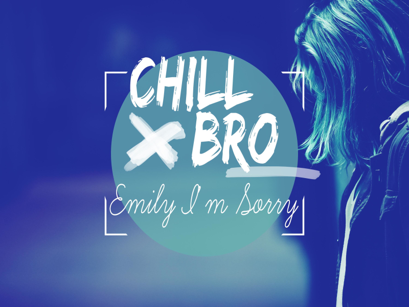 Emily I'm Sorry - vocal chill remix (Single)