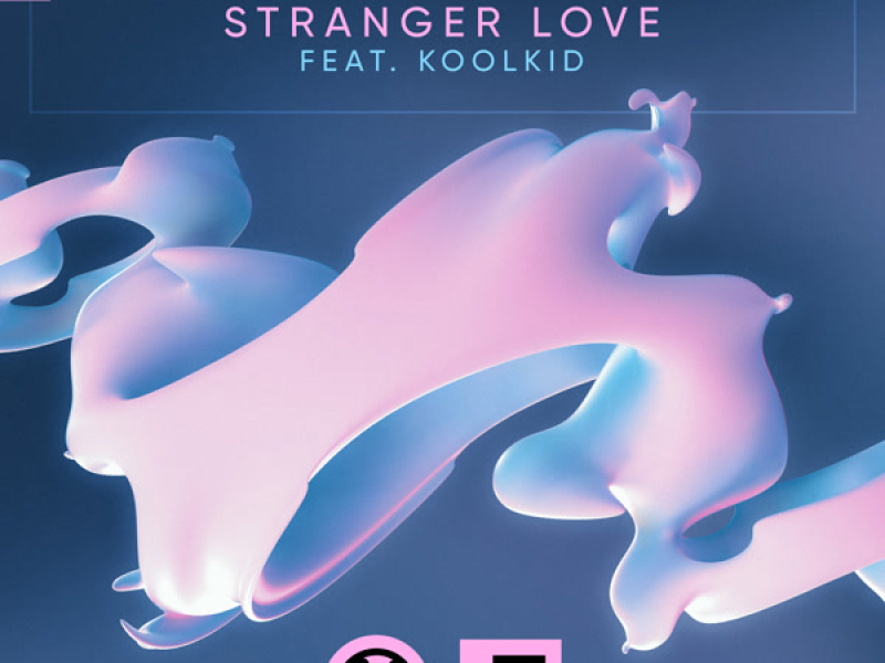 Stranger Love (Single)