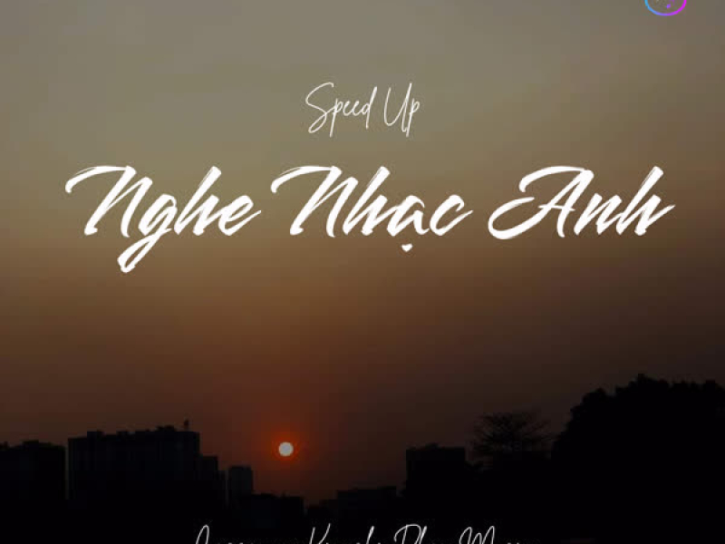 Nghe Nhạc Anh (Speed Up) (Single)