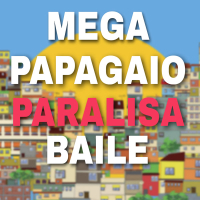 MEGA PAPAGAIO PARASILSA BAILE (Single)