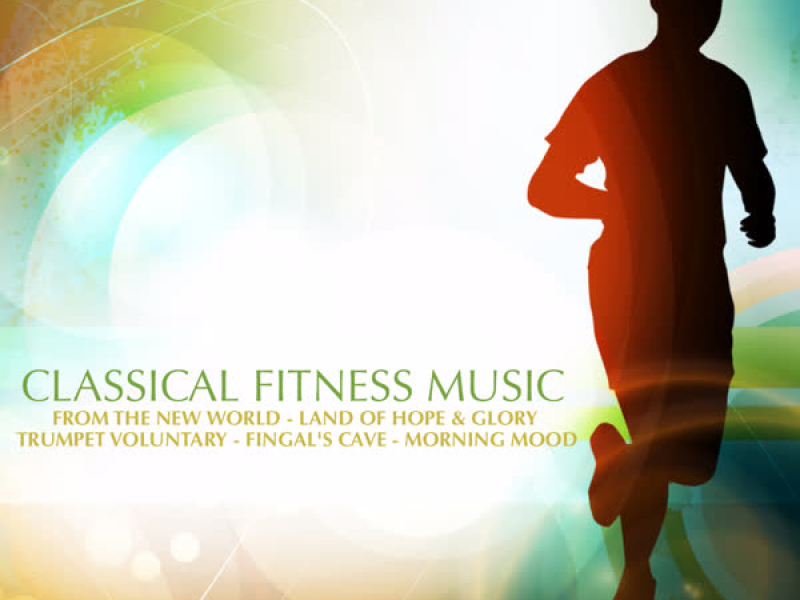 Classical Fitness Music