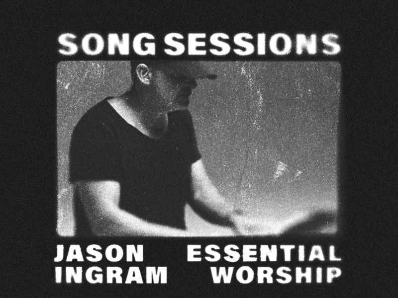 Jason Ingram Song Sessions - EP