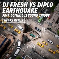 Earthquake (DJ Fresh vs. Diplo) (Shy FX Remix) (Single)