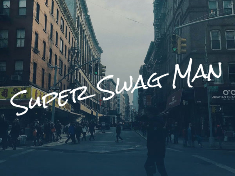 Super Swag Man (Single)