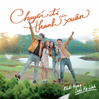 Chuyến Đi Của Thanh Xuân (From “Chuyến Đi Của Thanh Xuân” Soundtrack) (Single)