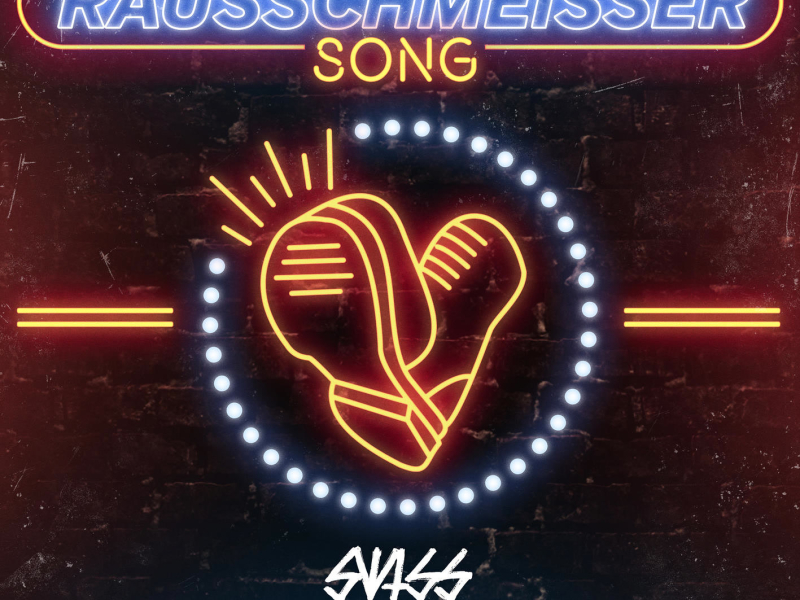 Rausschmeisser Song (Single)