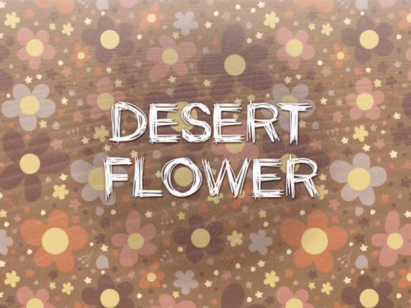 Desert Flower (Single)