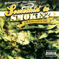 Somethin to Smoke 2