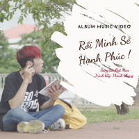 Rồi Mình Sẽ Hạnh Phúc (Single)