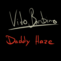 Daddy Haze (Single)