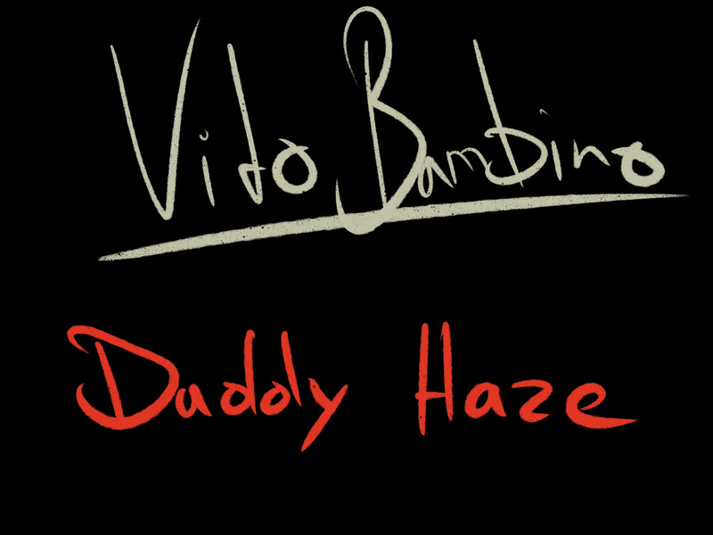 Daddy Haze (Single)