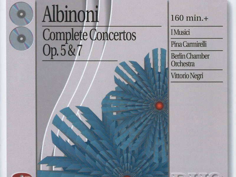Albinoni: Complete Concertos Op.5 & Op.7