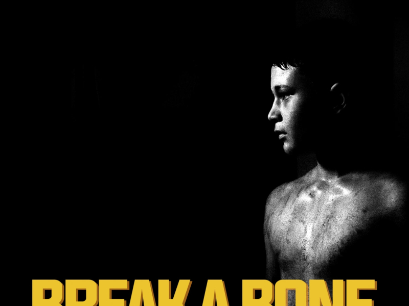 Break a Bone (Single)