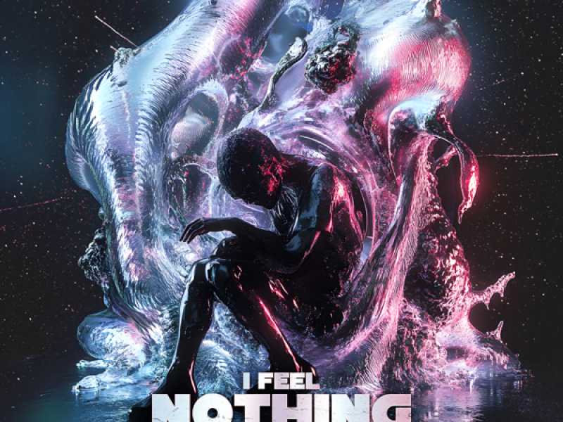 I Feel Nothing (Single)