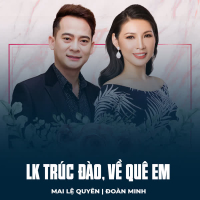 LK Trúc Đào, Về Quê Em (Single)