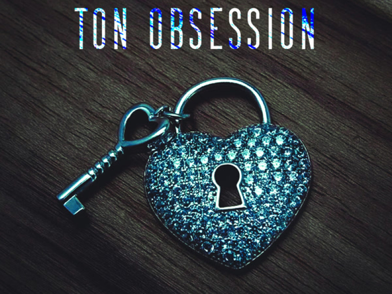 Ton Obsession (Single)