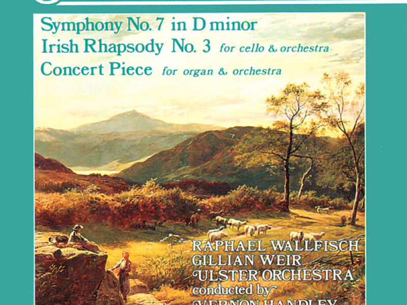 Stanford: Symphony No. 7, Irish Rhapsody No. 3 & Concert Piece for Organ and Orchestra