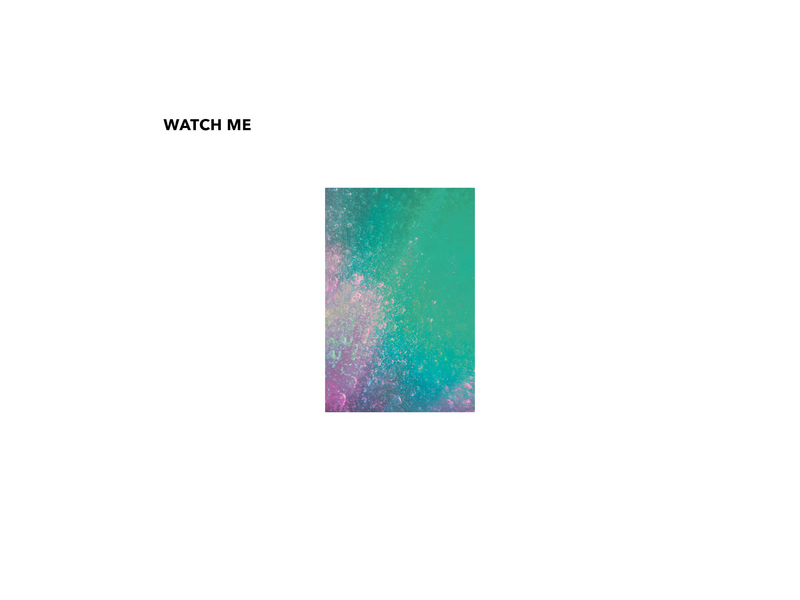 Watch Me (Single)