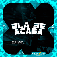 Ela se acaba (Single)