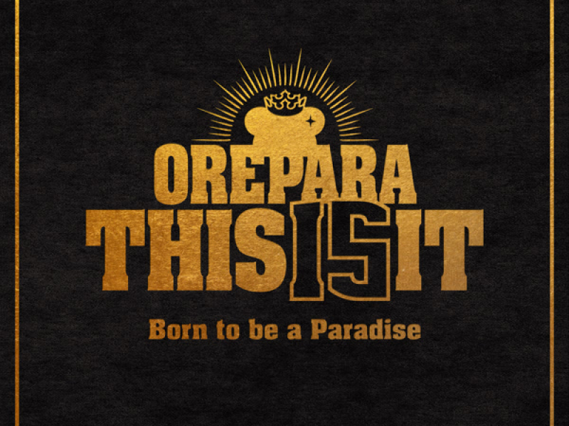 Born to be a Paradise (Single)