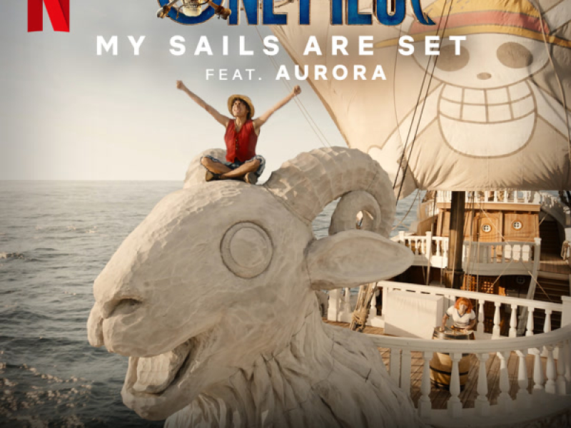 My Sails Are Set (from the Netflix Series 