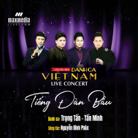 Tiếng Đàn Bầu (Liveshow Danh Ca Việt Nam 2017) (Single)