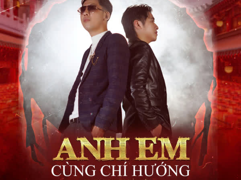 Anh Em Cùng Chí Hướng (feat. Ninh Bảo Văn) (Single)