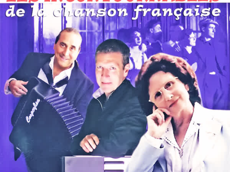 Les incontournables de la chanson française Vol. 1