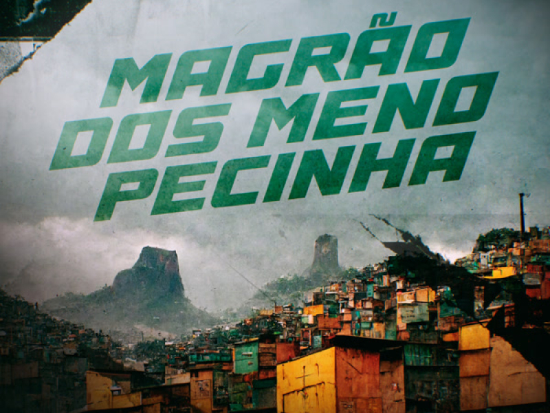 Magrão Dos Meno Pecinha (Single)