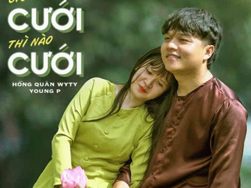 GIỜ KHÔNG CƯỚI THÌ NÀO CƯỚI (Lofi) (Single)